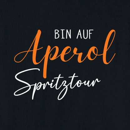 2x Bügelbild: Bin auf Aperol Spritztour inkl. Anleitung