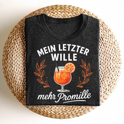 Bügelbild: Mein letzter Wille, mehr Promille inkl. Anleitung